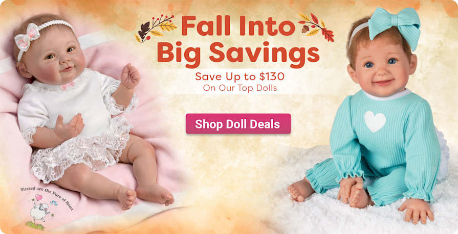 Fall Into Big Savings - Save Up to $130 On Our Top Dolls - Shop Now